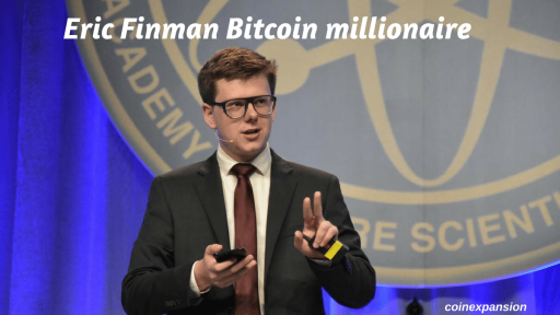 10 Top Bitcoin Millionaire List - How To Become Crypto Millionaire? eric finnman one of the bitcoin millionaire
