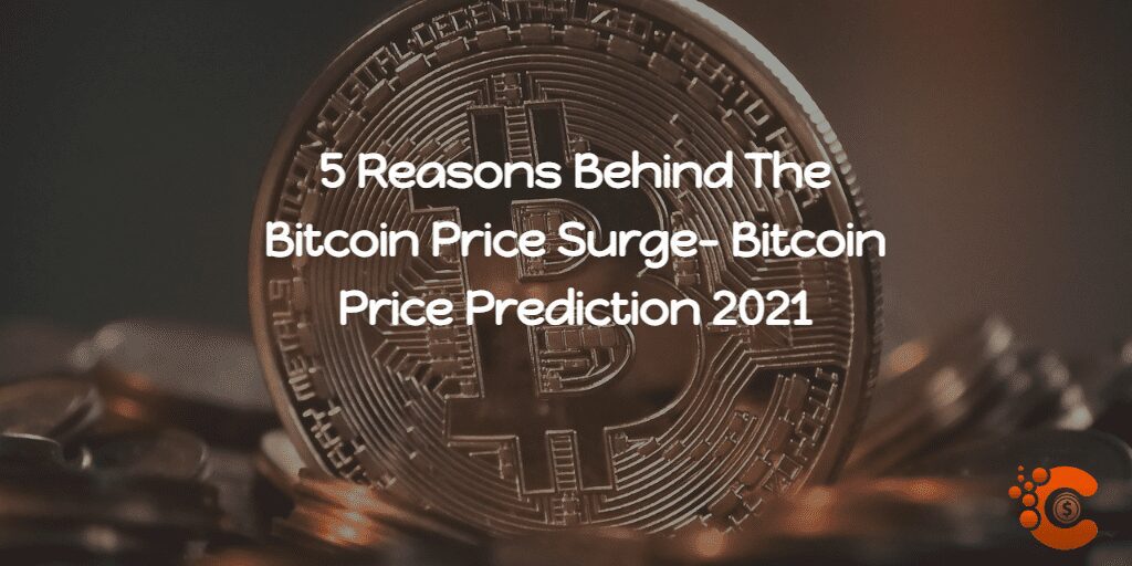 5-reason-bitcoin-price-surge