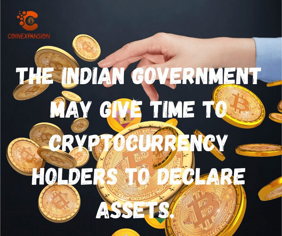 Indian government may ask crypto holder to declare assets