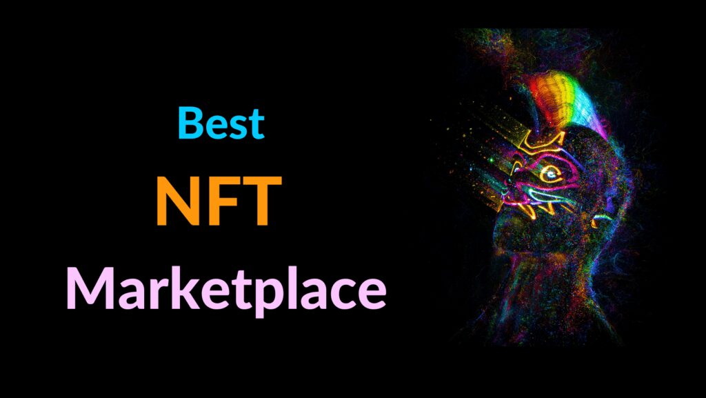 Best NFT Marketplace