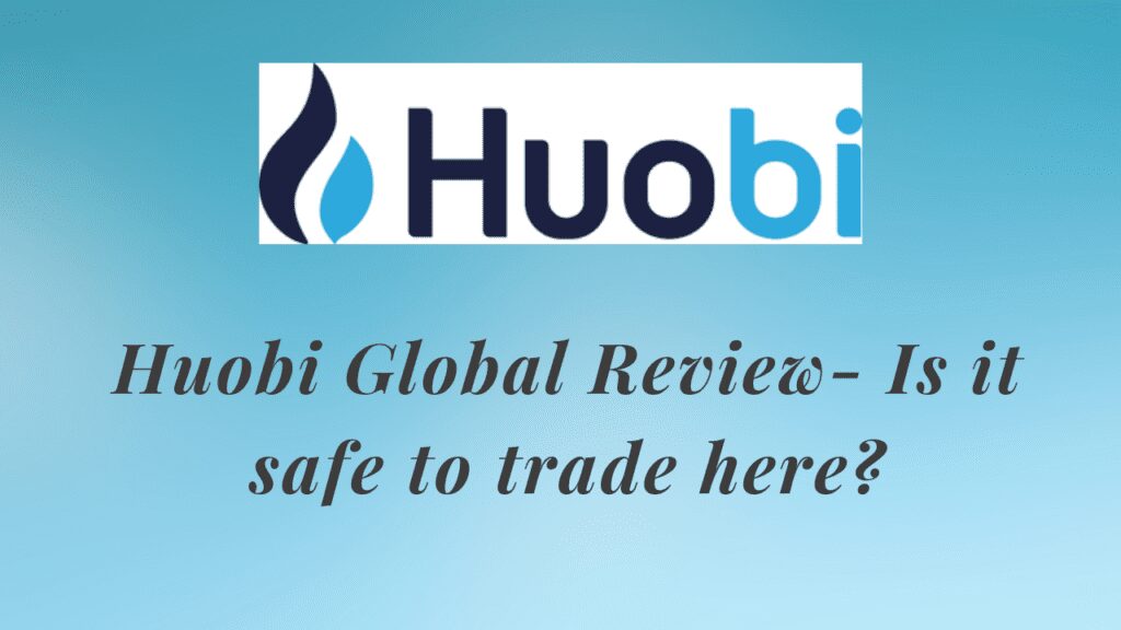 Huobi Global Review